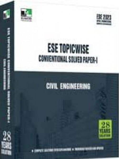 ESE 2023 - Civil Engineering Topicwise Conventional Solved Paper - I at Ashirwad Publication